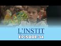 L INSTIT L Ange Des Vignes EPISODE 34