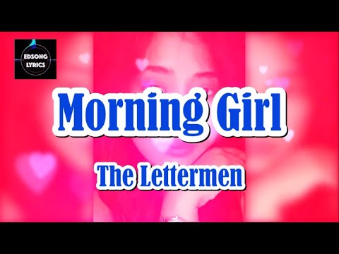 Morning Girl by The Lettermen (LYRICS)
