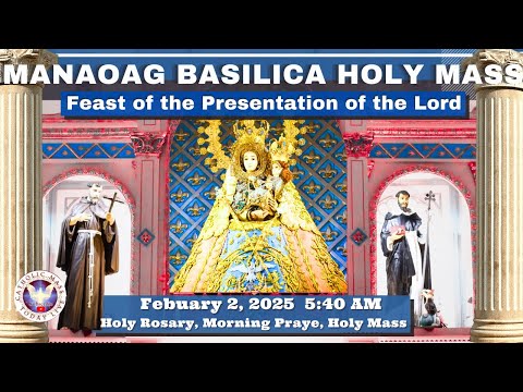 CATHOLIC MASS  OUR LADY OF MANAOAG CHURCH LIVE MASS TODAY February 2, 2026  5 a.m. Holy Rosary