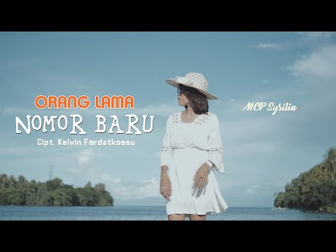 Orang Lama Nomor Baru - MCP Sysilia (Official MV) Lagu Ambon Terbaru