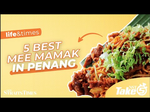 5 Best Mee Mamak In Penang