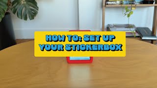 How To: Setting up your Stickerbox in the app