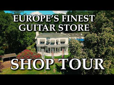Europe's Finest Guitar Store! || The Fellowship of Acoustics Shop Tour
