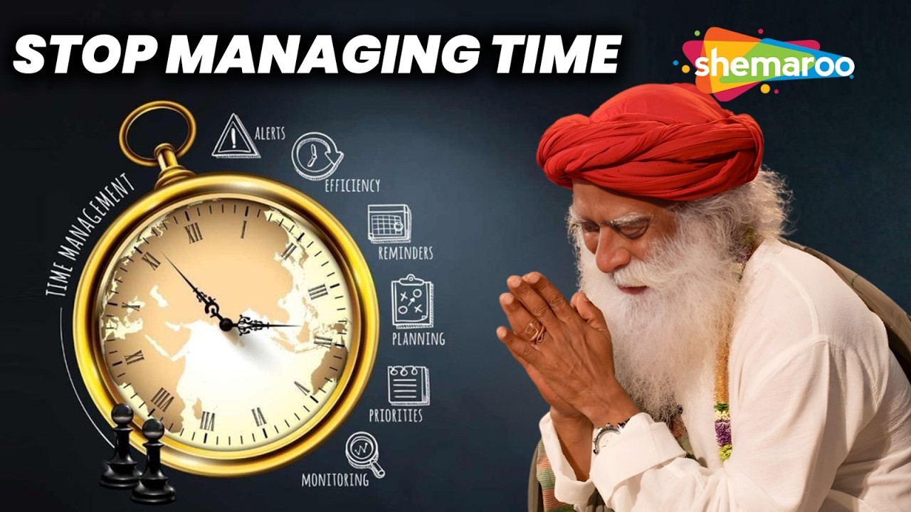 How to Master Time by Managing Your Energy | Sadhguru