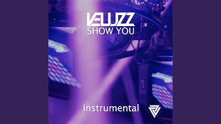 Show You Instrumental (Instrumental Mix)
