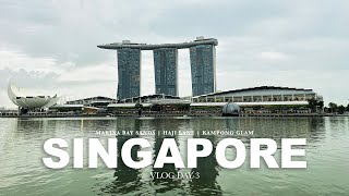 SINGAPORE VLOG DAY 3 | Jogging at MARINA BAY SANDS - HAJI LANE - Berber KTakjil in KAMPONG GLAM