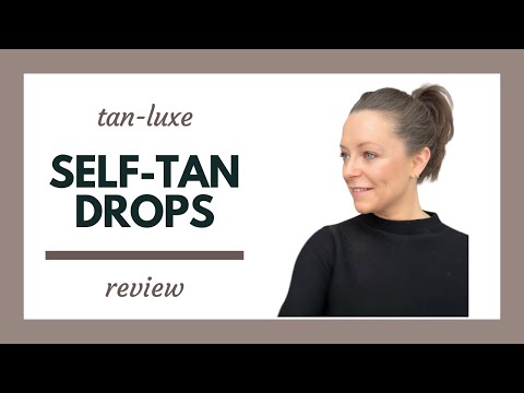 Tan-Luxe: The Body Illuminating Self-Tan Drops | Review