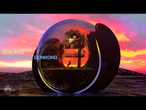 Greg Dela x Donkong - Dreams (Official Audio)