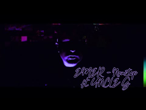 EMER - Nonstop ft. Uncle G prod. Pewuel Beat Riders scr. WZK (Official Video)