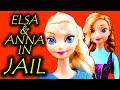 Frozen Elsa and Anna Go To Jail. Will It Be King ...