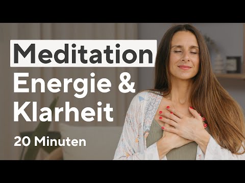 Daily meditation for more energy and clarity | 20 minutes
