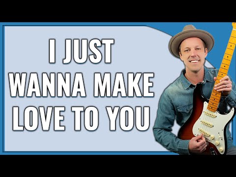 I Just Wanna Make Love To You Guitar Lesson (Etta James)