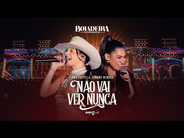 Download Ana Castela ft. Simone Mendes – Não Vai Ver Nunca