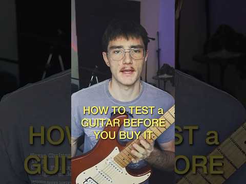 How to test a guitar before you buy it… #guitar #guitarist #guitarplayer #guitartips #beginnerguitar