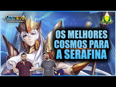 GUIA de COSMOS para a SERAFINA! QUAL o MELHOR SET para a IMPERATRIZ dos MARES? Saint Seiya Awakening