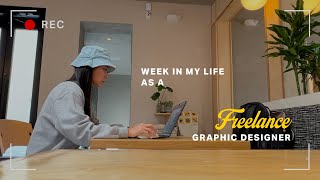 a week in my life as a 28 yr old self-employed graphic designer 💫