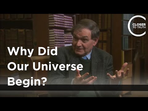 Roger Penrose - Why Did Our Universe Begin?