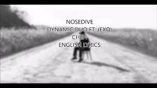 NOSEDIVE- DYNAMIC DUO FT. (EXO) CHEN [ENGLISH SUB]