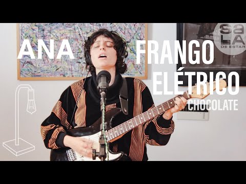 Chocolate - Ana Frango Elétrico