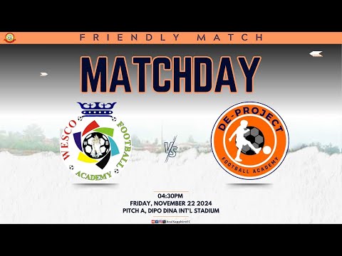 FRIENDLY MATCH | WESCO FA vs DE-PROJECT FA