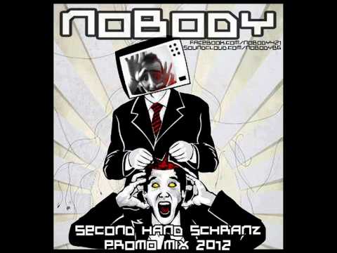 [Hard Techno] Nobody - Second Hand Schranz (Promo Mix 2012)