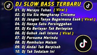 Download lagu DJ SLOW BASS TERBARU 2023 | DJ VIRAL TIKTOK FULL BASS 🎵 DJ MERAYU TUHAN X BILA NANTI | FULL ALBUM mp3