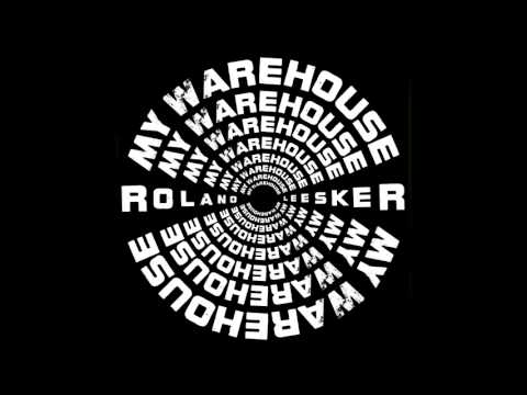 Roland Leesker - My Warehouse (M.A.N.D.Y. Remix)