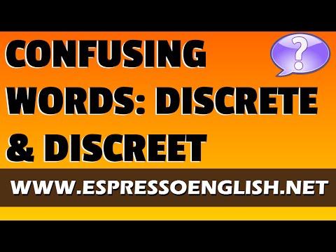 Learn Confusing English Words - DISCREET and DISCRETE