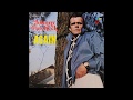 Johnny Paycheck - My Sweet Love Ain't Around (Original Master Recording speed corrected)