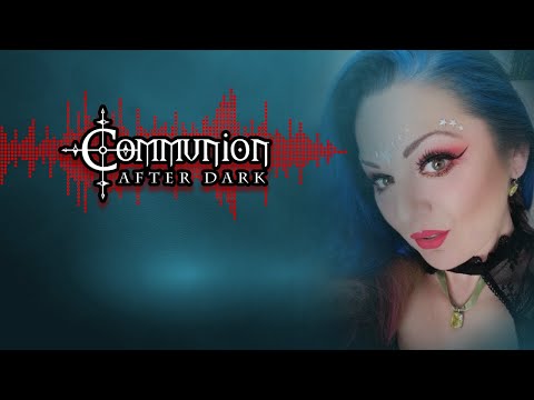 Communion After Dark - New Dark Electro, Industrial, EBM, Gothic, Synthpop
