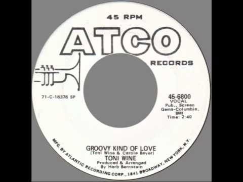 Toni Wine -- "Groovy Kind Of Love" (Atco) 1971