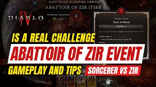 Diablo IV Abattoir of Zir Sorcerer Gameplay - Tips and Reaction