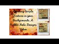 Creating Simple Texture In Your Backgrounds A Rabbit Hole Designs Video
