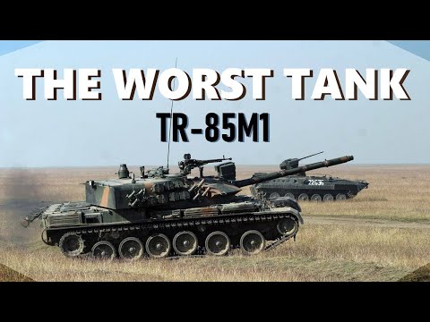 The Worst Tank in The World - TR-85M1