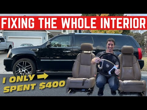 I FIXED The ENTIRE INTERIOR Of My Abandoned Cadillac Escalade For $400