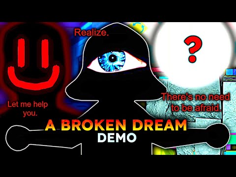 ROBLOX - A Broken Dream - DEMO - [Full Walkthrough]