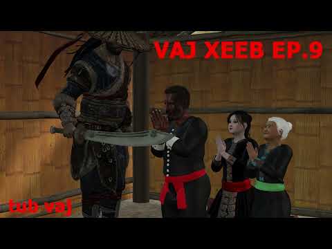 226 Vaj Xeeb ntus 9 The Hmong Shaman Warrior