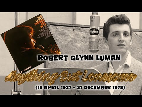 Bob Luman -  Anything but Lonesome (1973)