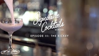 Signature Cocktails Series Episode III The Rickey at Dream Midtown