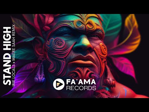 STAND HIGH (IRIE LOCALS x MAERE SAAH REMIX)