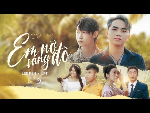 Em nỡ sang đò - LPT