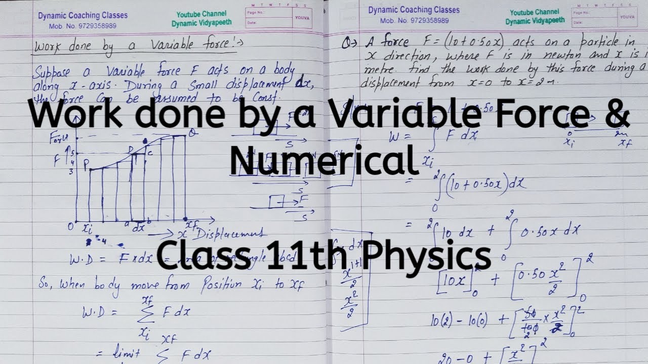 Work done by a Variable Force | Chapter 5 | Work Energy and Power | Class 11 | Physics