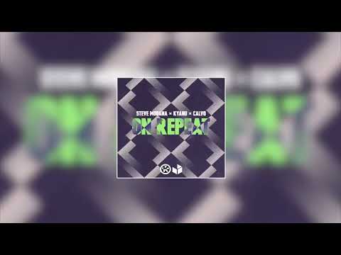 Steve Modana KYANU Calvo On Repeat