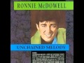 SINCE I DON'T HAVE YOU...WITH  RONNIE McDOWELL