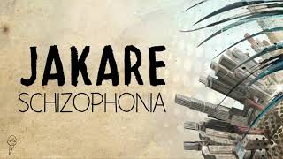 Jakare - Schizophonia EP