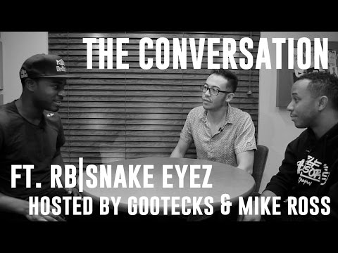 "The Conversation" ft. RB|Snake Eyez - Hosted by gootecks & Mike Ross