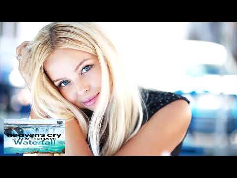 Heaven's Cry & Julie Thompson - Waterfall (Dan Thompson Extended Remix)