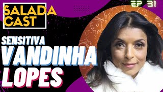 VANDINHA LOPES NO SALADACAST AO VIVO! EP 31 #podcasts #podcastbrasil #cortes