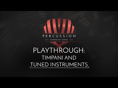 SYMPHONY SERIES - PERCUSSION - Timpani and tuned Instruments Playthrough | Native Instruments