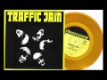 Traffic jam - I Don't Want You (Pre-Status Quo)